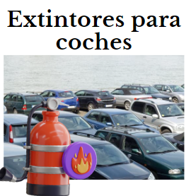 extintores para coche