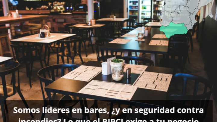 Somos líderes en bares, ¿y en seguridad contra incendios? Lo que el RIPCI exige a tu negocio