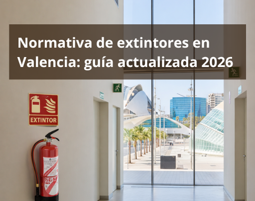 Normativa de extintores en Valencia